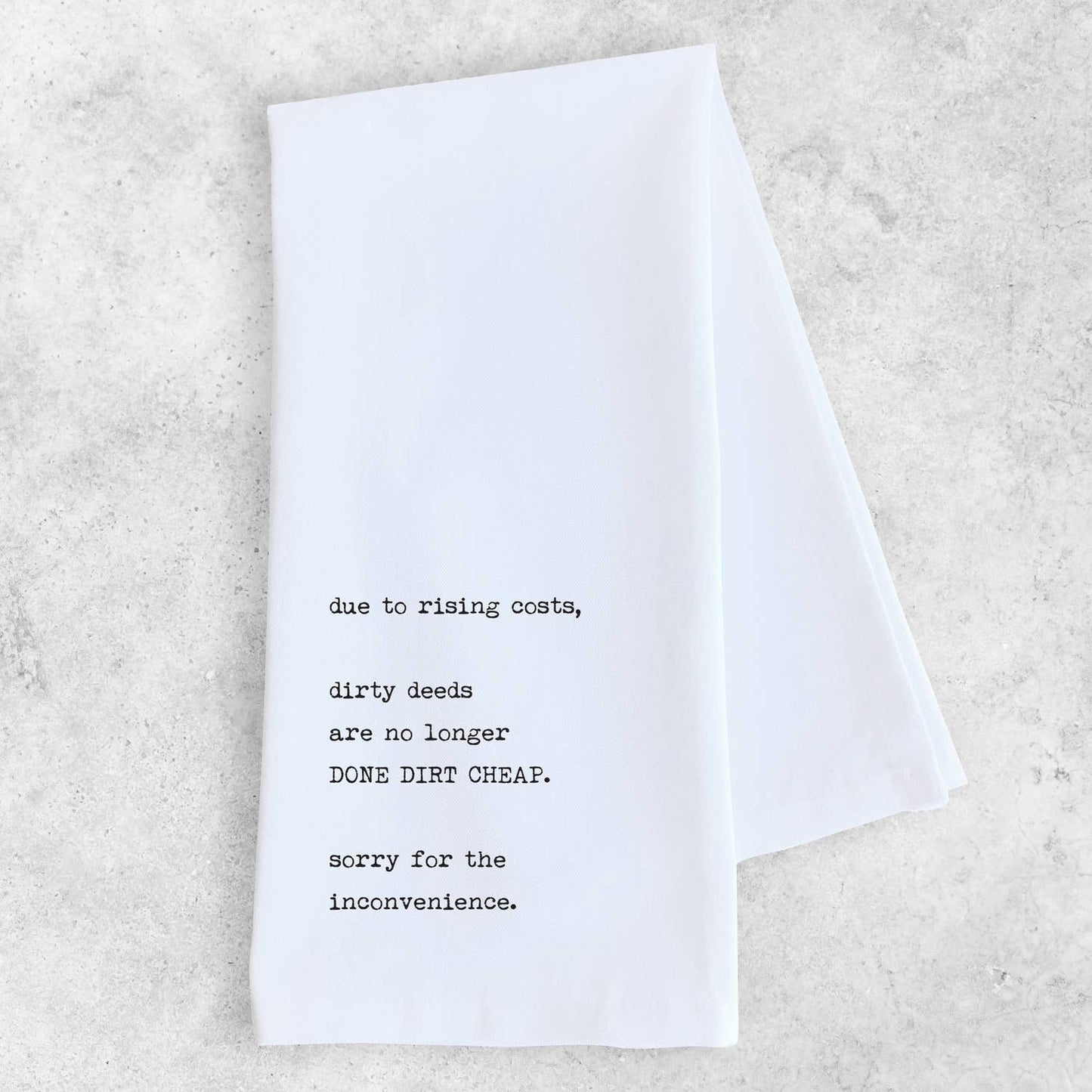 Dirty Deeds Done Dirt Cheap Kitchen Towel