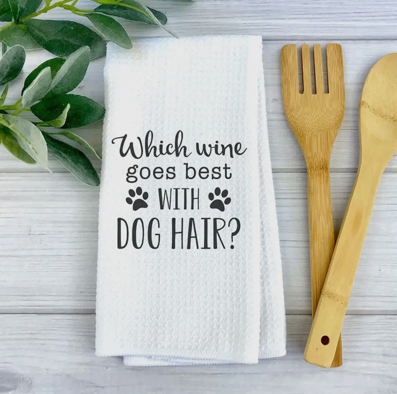 Wine and Dog Hair Kitchen Towel