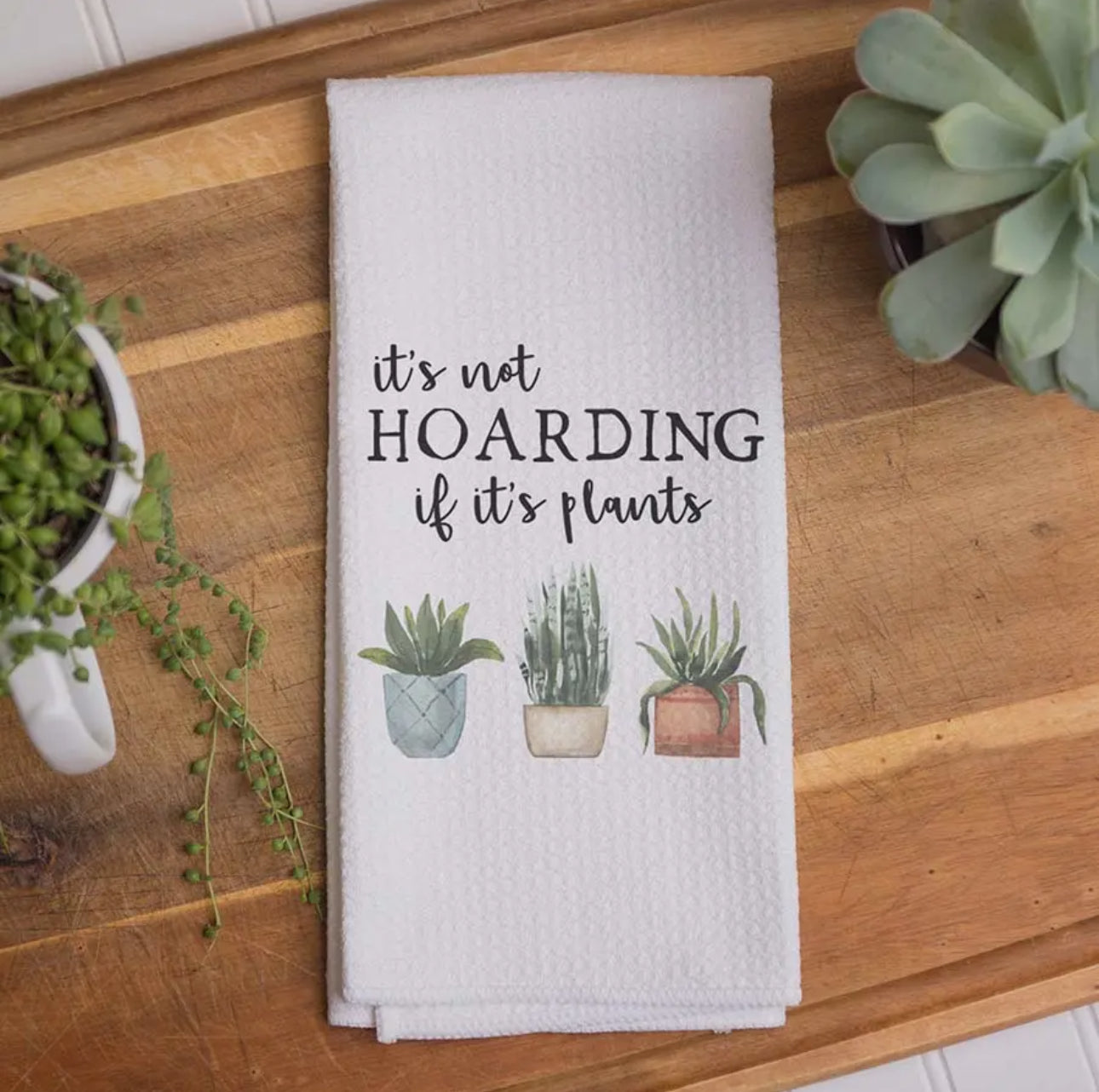 Plant Hoarding Kitchen Towel