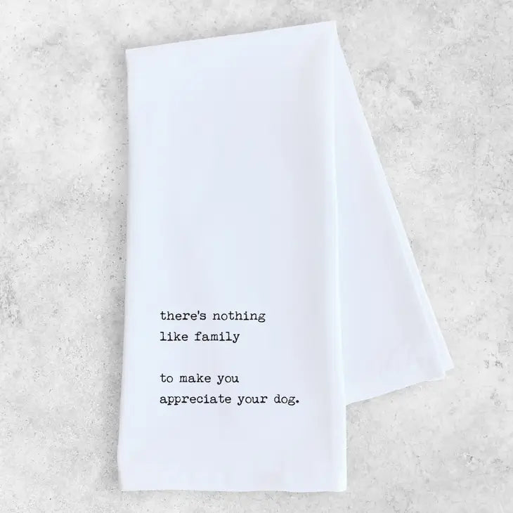Appreciate Your Dog Kitchen Towel