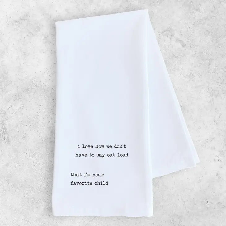 Your Favorite Child Kitchen Towel