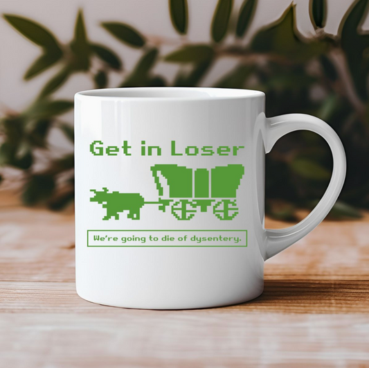* PRE ORDER * Get in Loser Oregon Trail Mug