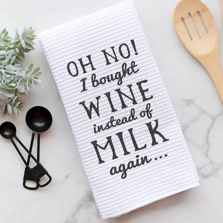 Wine Instead of Milk Kitchen Towel