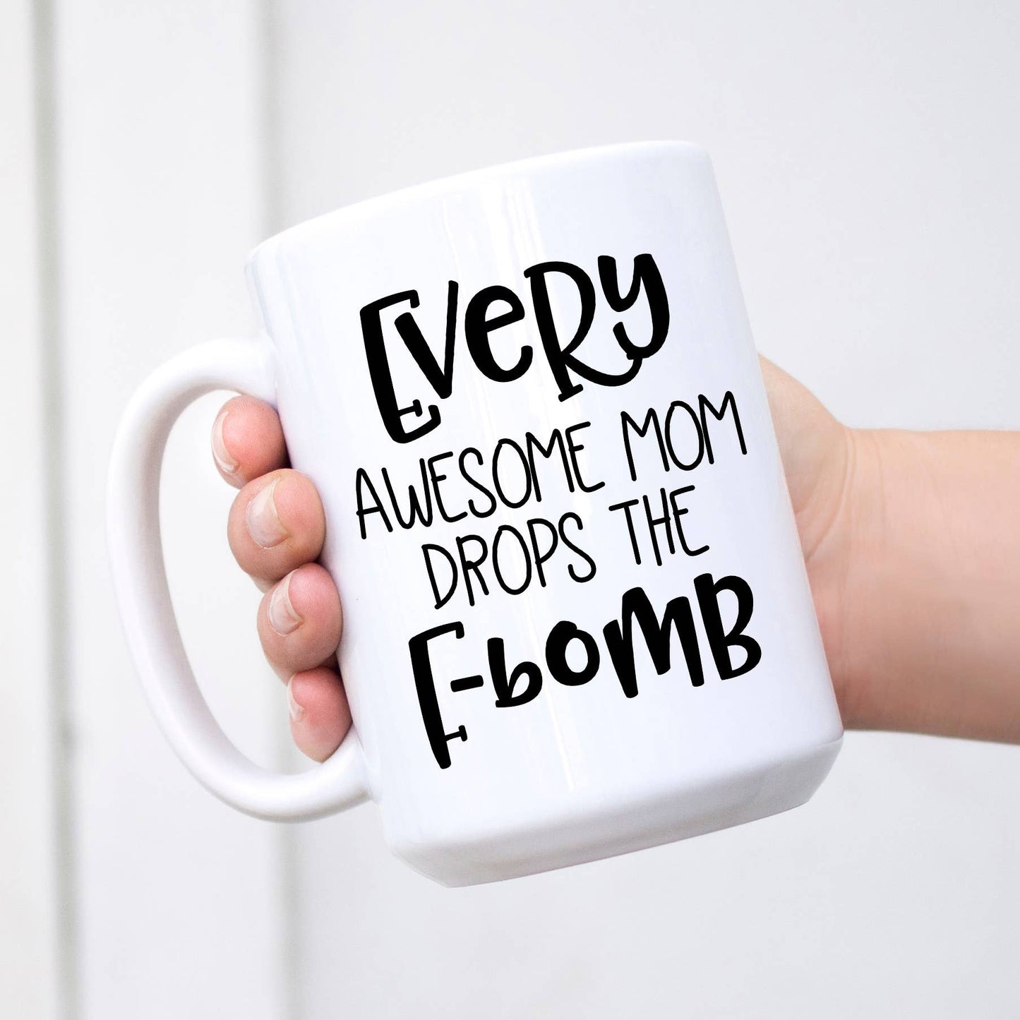 Every Awesome Mom Coffee Mug