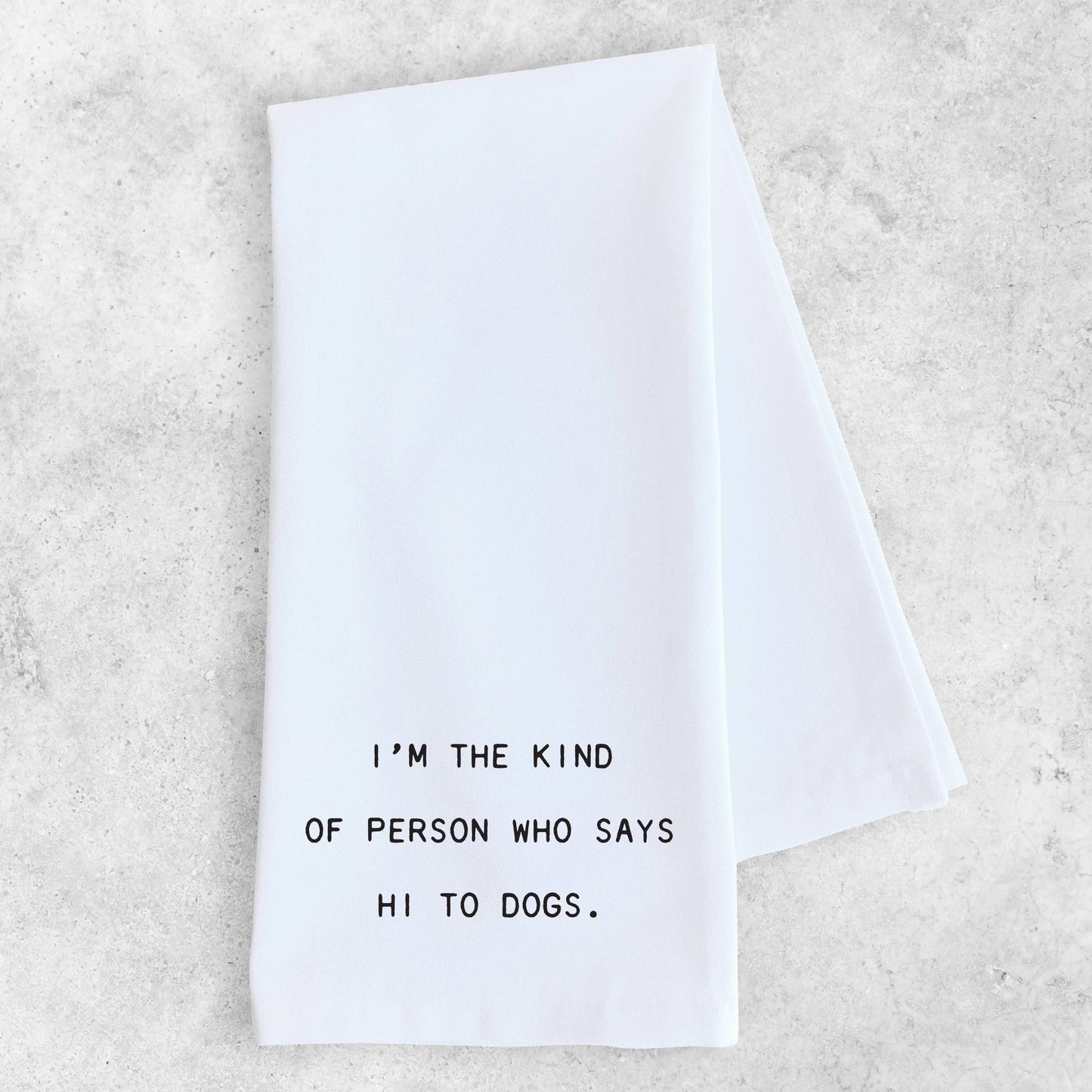 Hi To Dogs Kitchen Towel